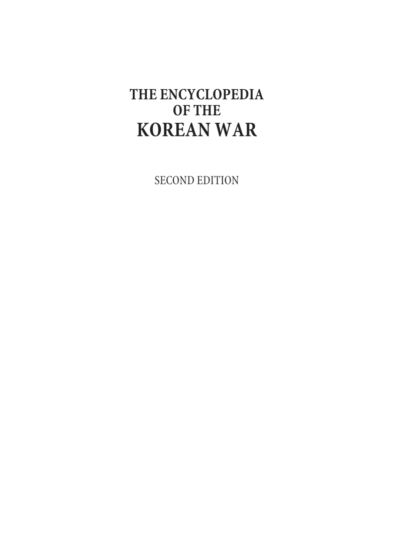 The Encyclopedia of the Korean War: A Political, Social, and Military History, 2nd Edition [3 volumes] page Vol1:i