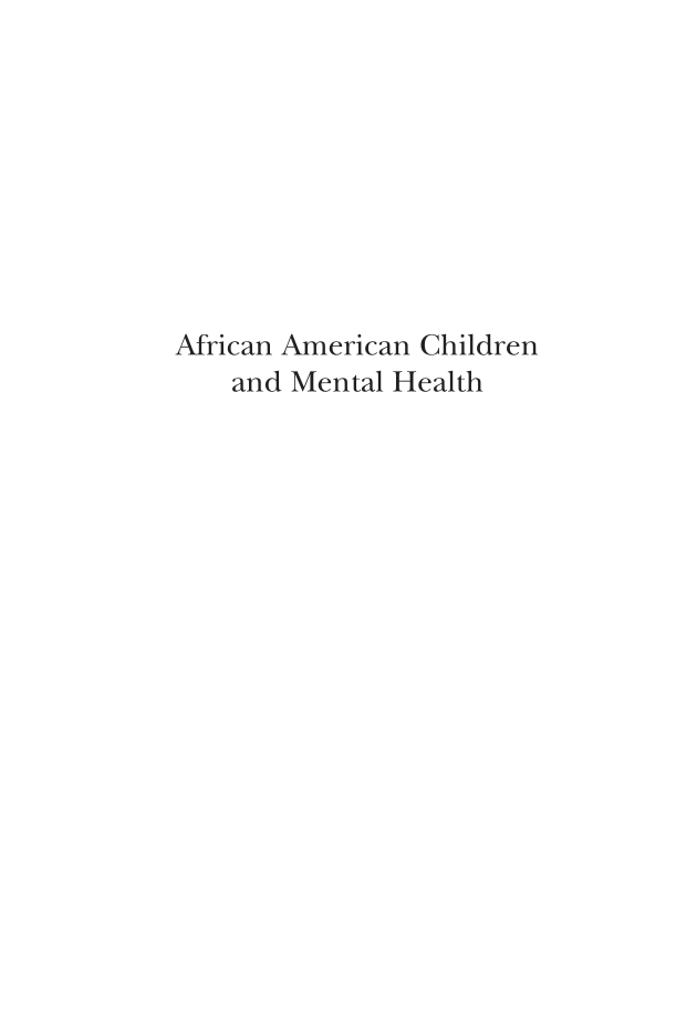 African American Children and Mental Health [2 volumes] page Vol1:i