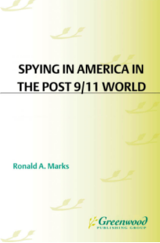 Spying In America in the Post 9/11 World: Domestic Threat and the Need for Change page Cover1