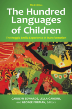 The Hundred Languages of Children: The Reggio Emilia Experience in Transformation, 3rd Edition page Cover1