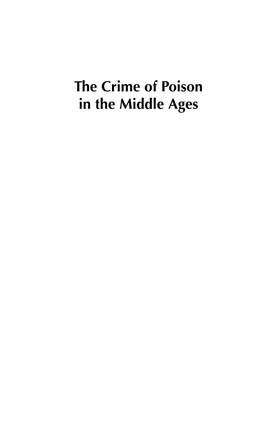The Crime of Poison in the Middle Ages page i