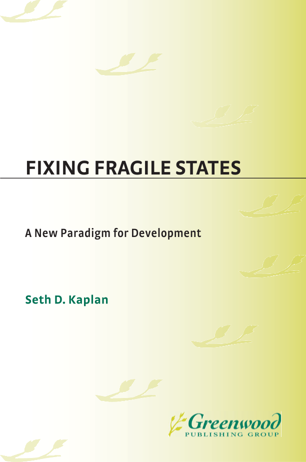 Fixing Fragile States: A New Paradigm for Development page Cover1