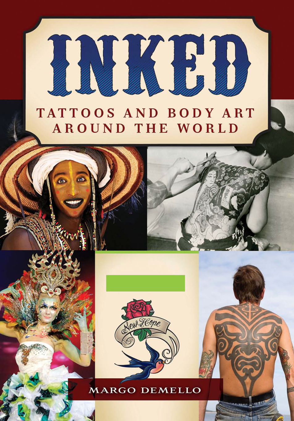 Inked: Tattoos and Body Art around the World [2 volumes] page Cover1