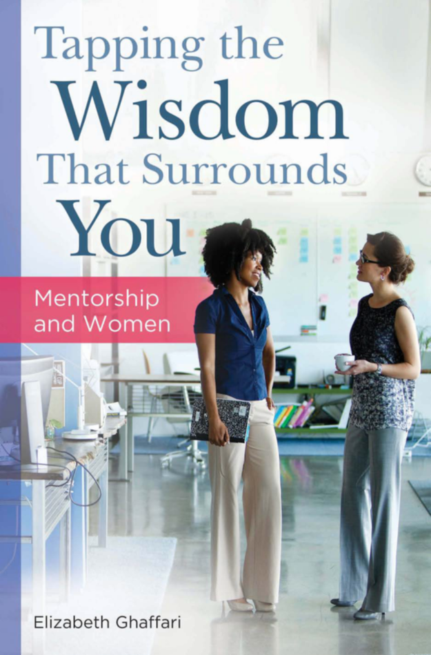 Tapping the Wisdom That Surrounds You: Mentorship and Women page Cover1
