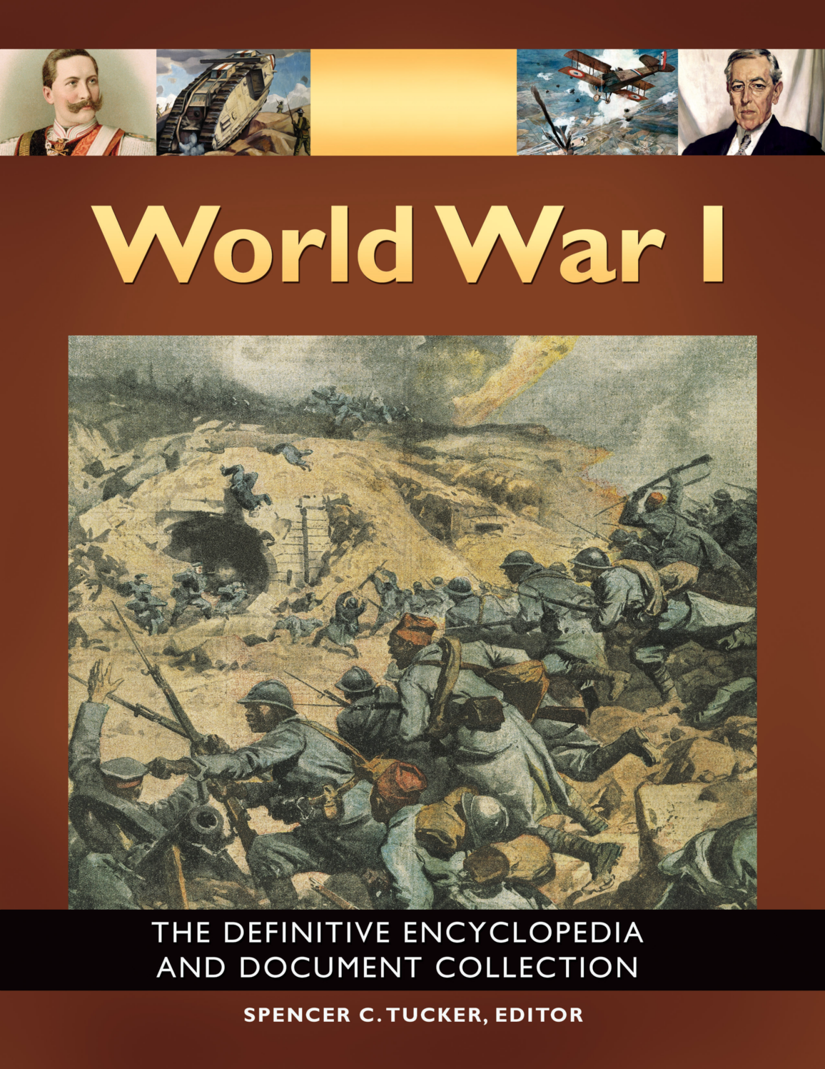 World War I: The Definitive Encyclopedia and Document Collection [5 volumes] page Cover1