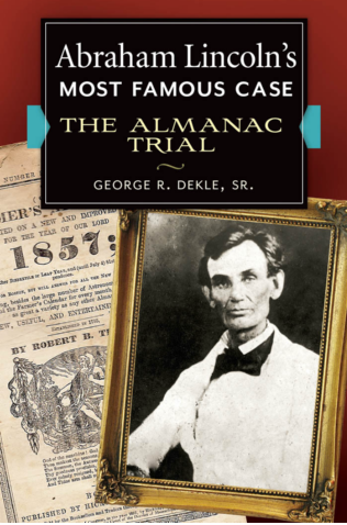 Abraham Lincoln's Most Famous Case: The Almanac Trial page Cover1