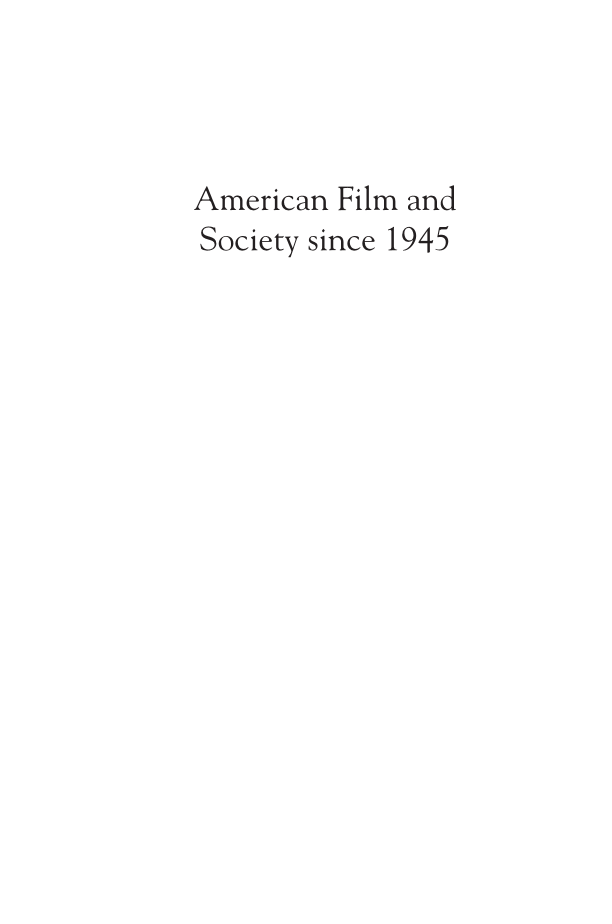 American Film and Society Since 1945, 5th Edition page i