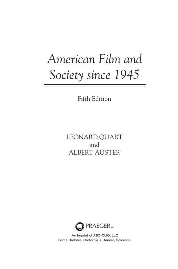 American Film and Society Since 1945, 5th Edition page iii