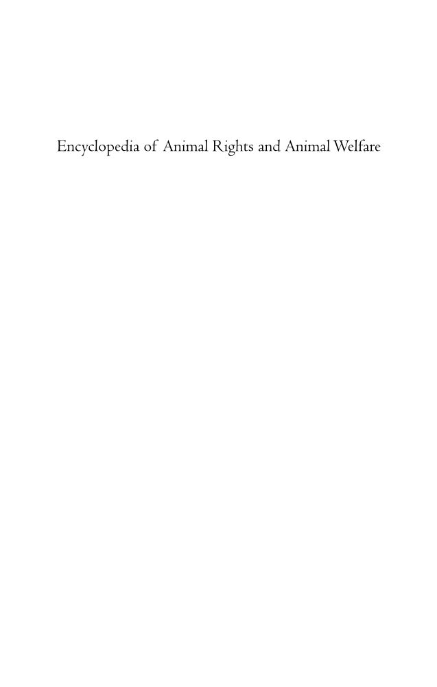 Encyclopedia of Animal Rights and Animal Welfare, 2nd Edition [2 volumes] page Vol1:i