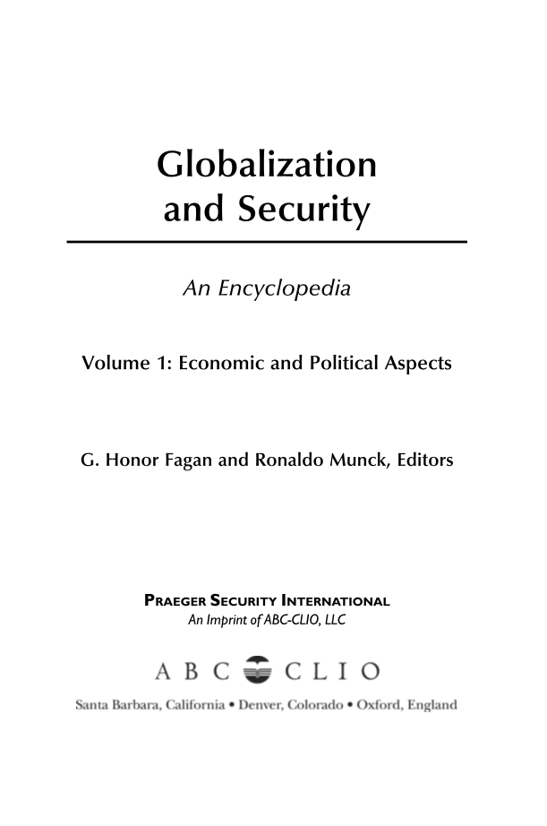 Globalization and Security: An Encyclopedia [2 volumes] page iii
