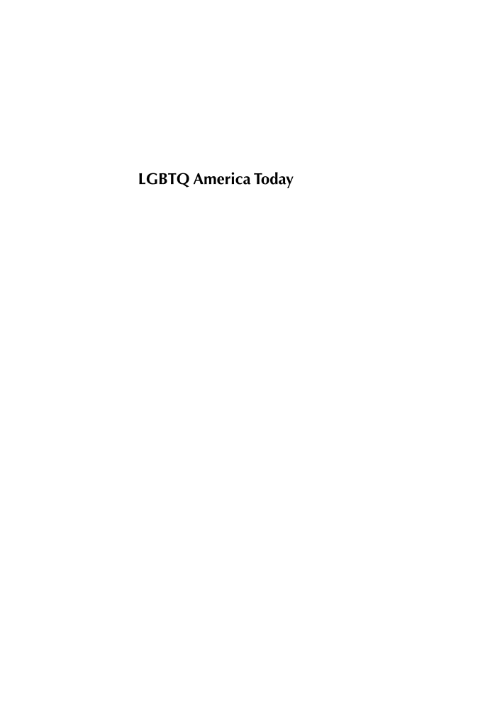 LGBTQ America Today: An Encyclopedia [3 volumes] page V1:i