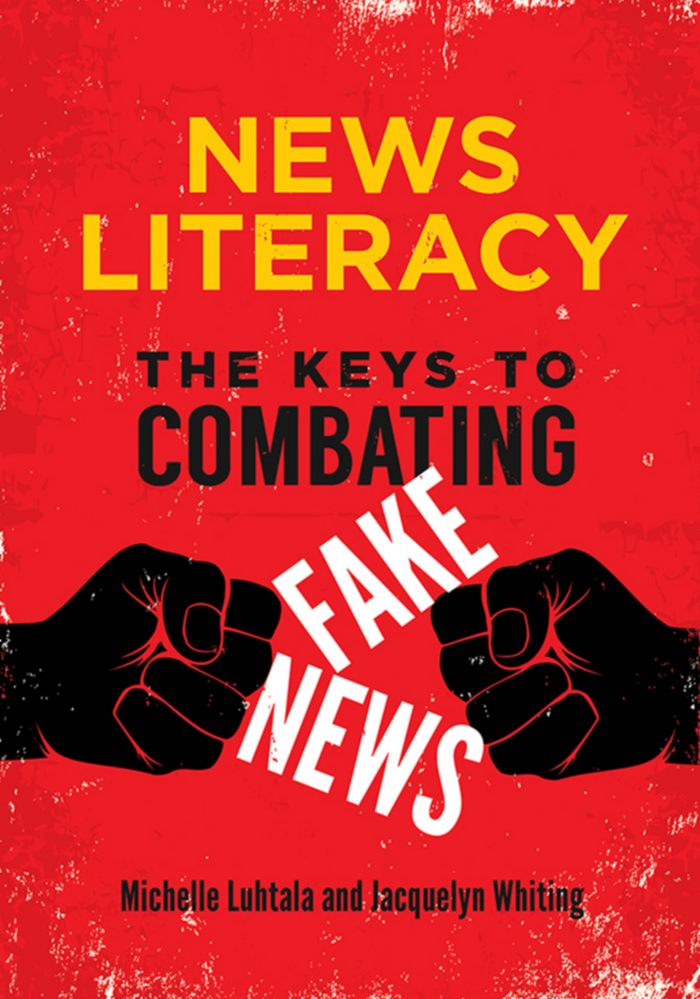 News Literacy: The Keys to Combating Fake News page Cover1