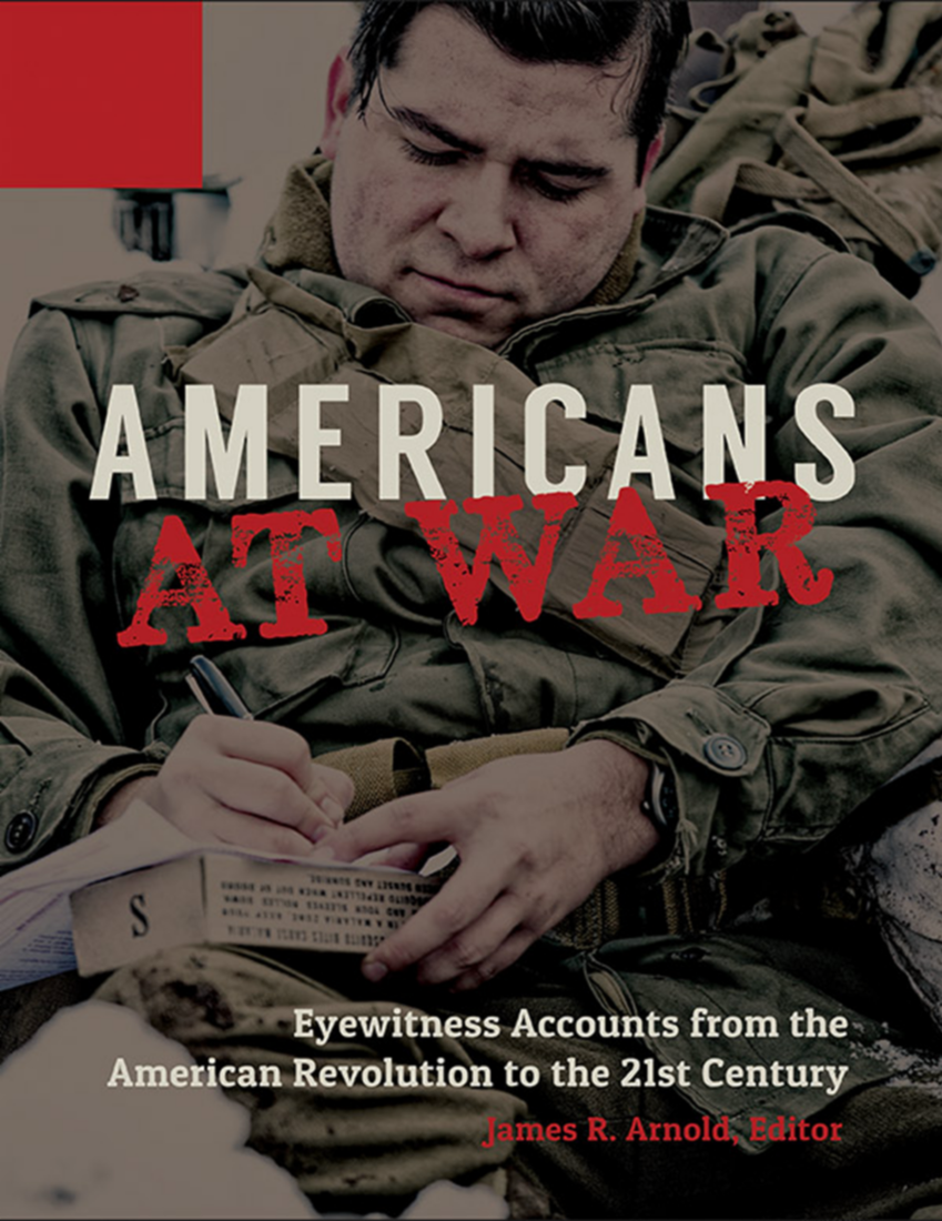 Americans at War: Eyewitness Accounts from the American Revolution to the 21st Century [3 volumes] page Cover1
