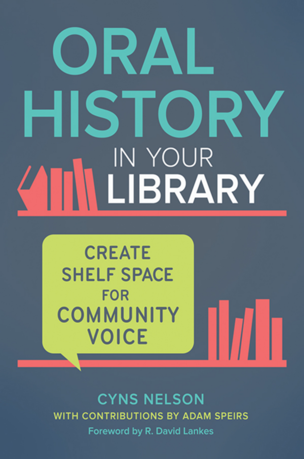 Oral History in Your Library: Create Shelf Space for Community Voice page Cover1