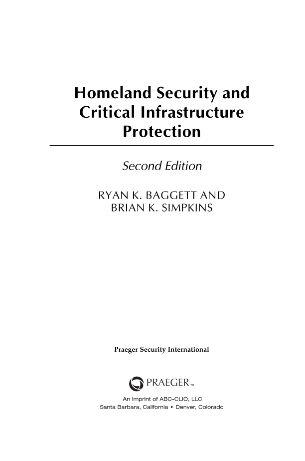 Homeland Security and Critical Infrastructure Protection, 2nd Edition page i