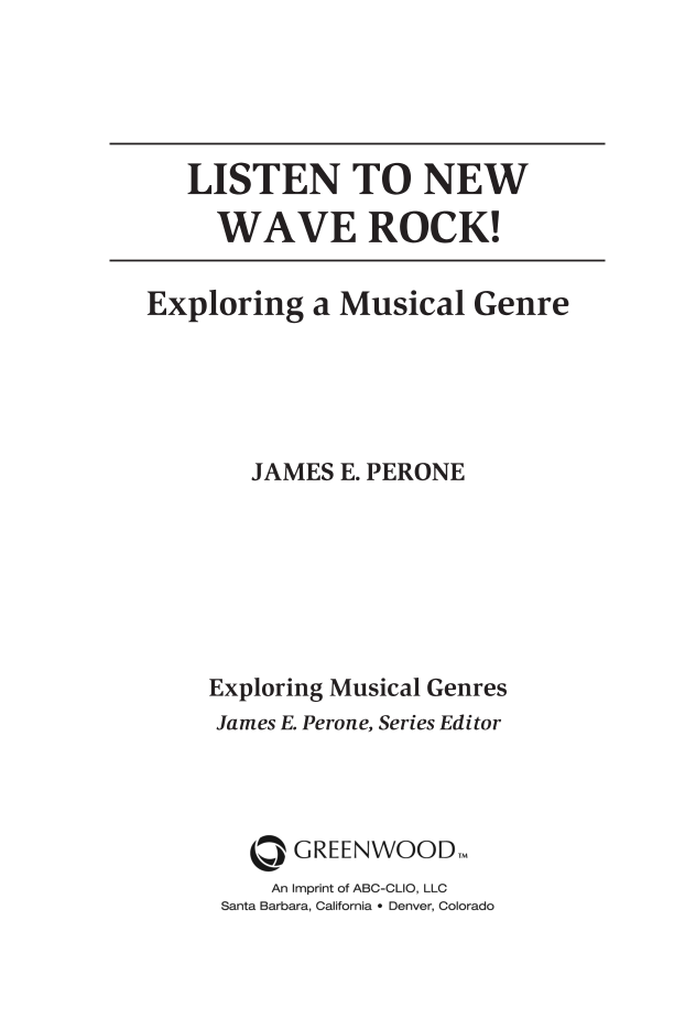 Listen to New Wave Rock! Exploring a Musical Genre page iii