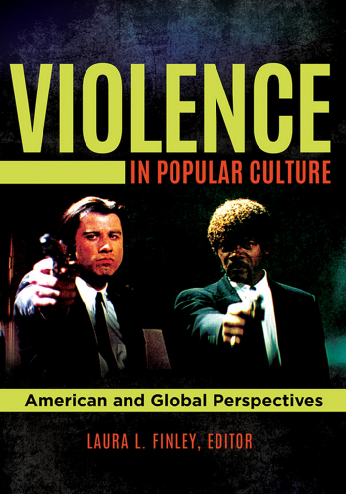 Violence in Popular Culture: American and Global Perspectives page Cover1