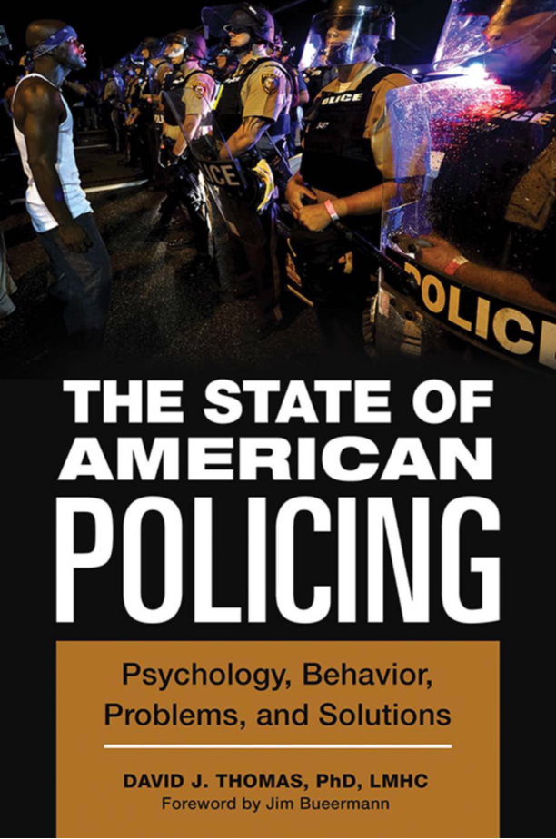 The State of American Policing: Psychology, Behavior, Problems, and Solutions page Cover1