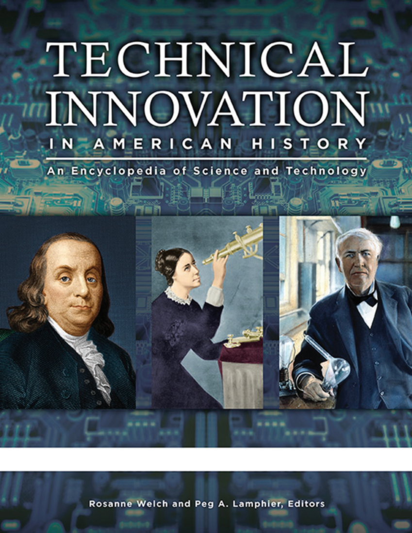 Technical Innovation in American History: An Encyclopedia of Science and Technology [3 volumes] page Cover1