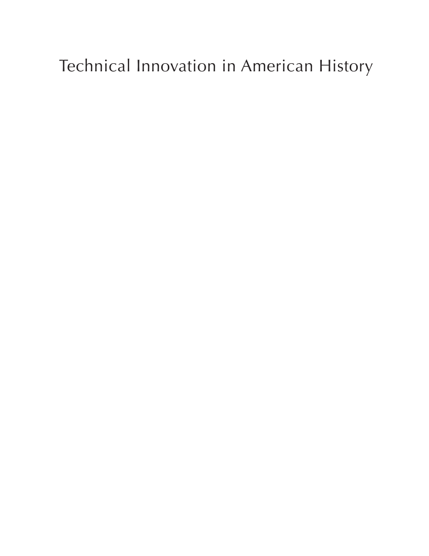 Technical Innovation in American History: An Encyclopedia of Science and Technology [3 volumes] page 1:i