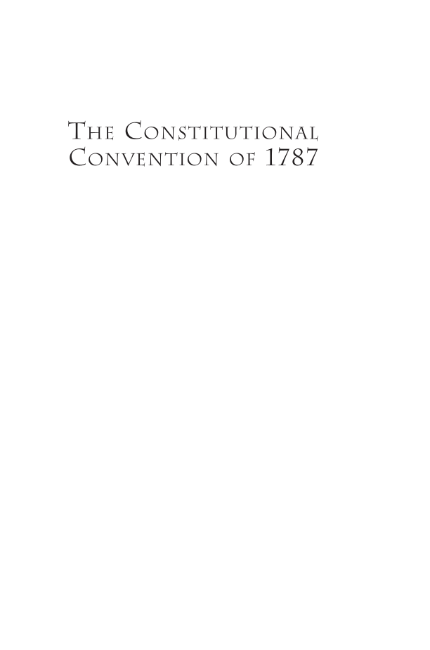 The Constitutional Convention of 1787: A Reference Guide page i
