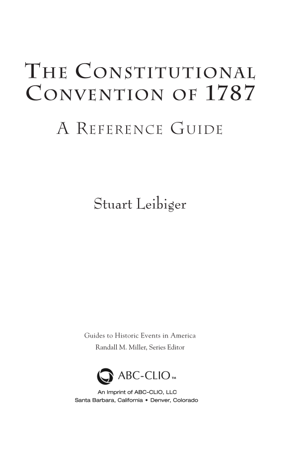 The Constitutional Convention of 1787: A Reference Guide page iii