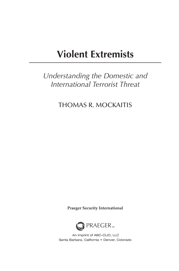 Violent Extremists: Understanding the Domestic and International Terrorist Threat page iii