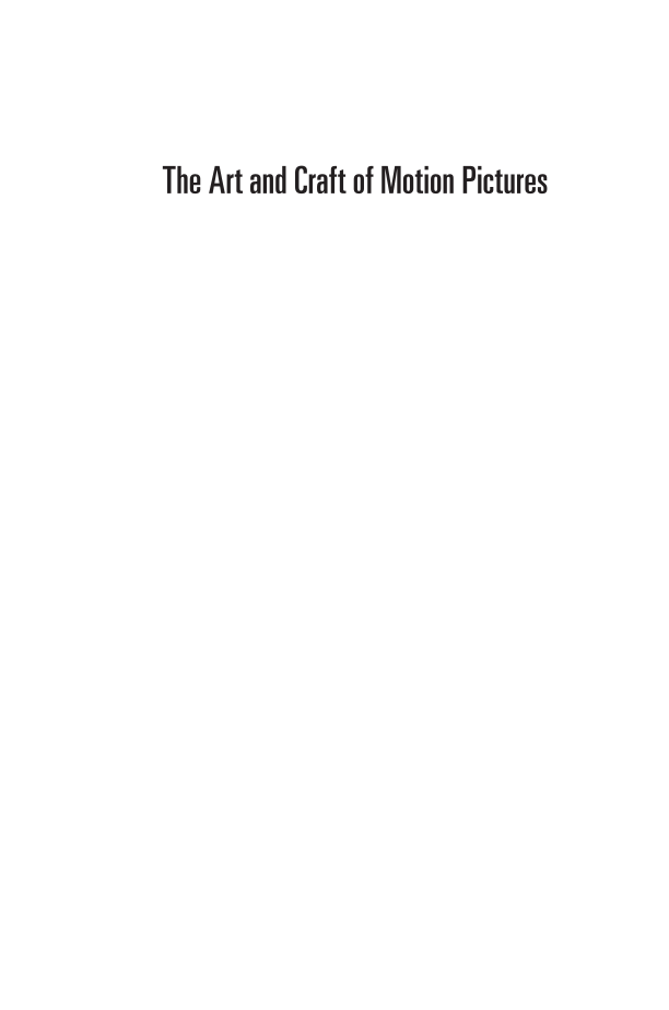 The Art and Craft of Motion Pictures: 25 Movies to Make You Film Literate page i