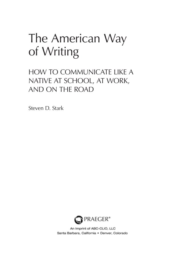 The American Way of Writing: How to Communicate Like a Native at School, at Work, and on the Road page iii