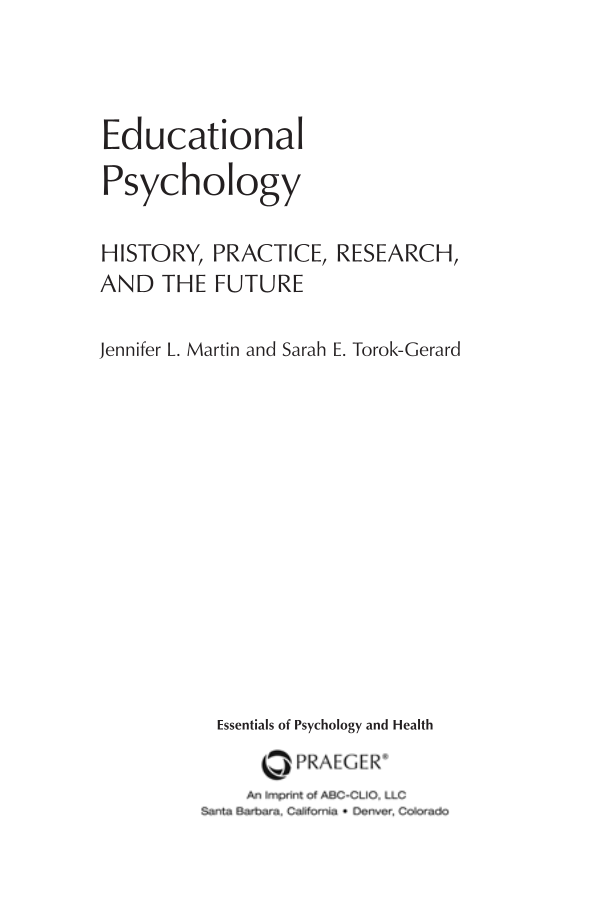 Educational Psychology: History, Practice, Research, and the Future page iii