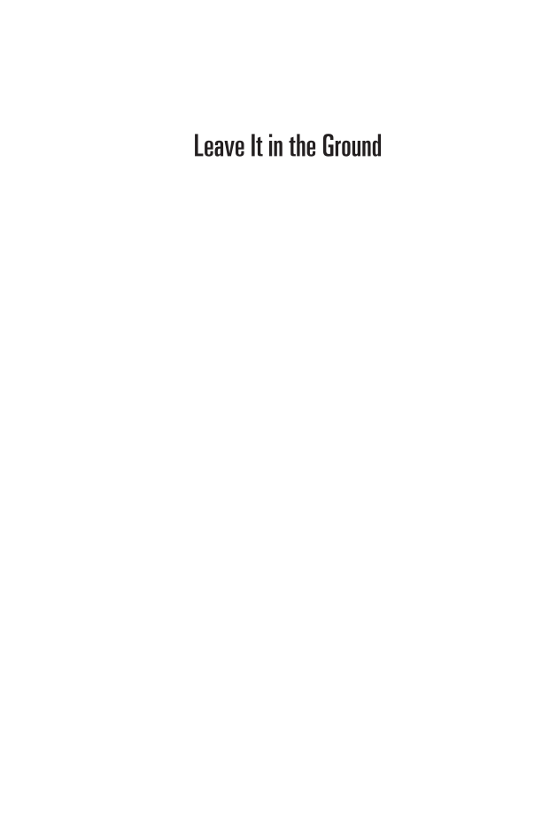 Leave It in the Ground: The Politics of Coal and Climate page i