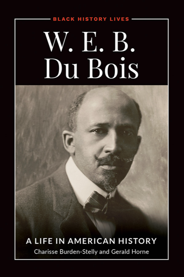 W.E.B. Du Bois: A Life in American History page Cover1