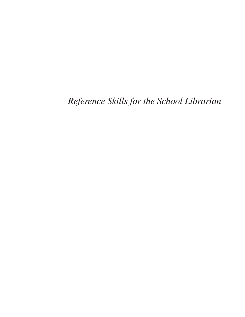 Reference Skills for the School Librarian: Tools and Tips, 4th Edition page i