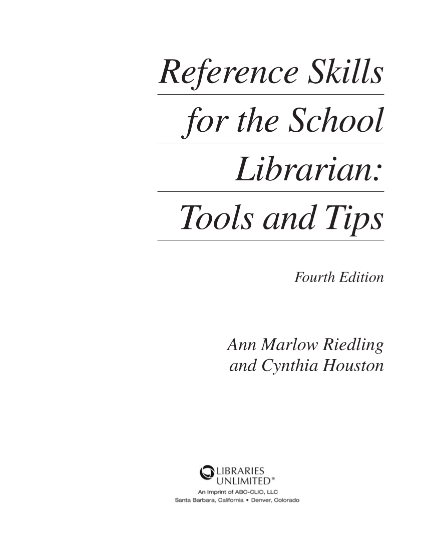 Reference Skills for the School Librarian: Tools and Tips, 4th Edition page iii