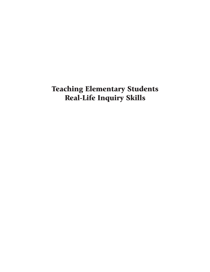 Teaching Elementary Students Real-Life Inquiry Skills page i
