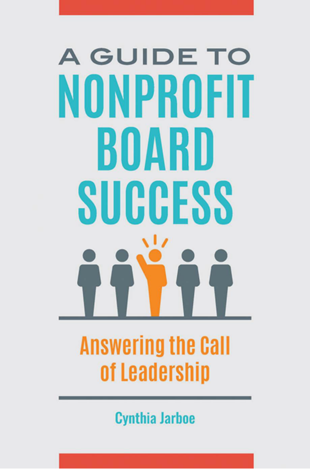 A Guide to Nonprofit Board Success: Answering the Call of Leadership page Cover1