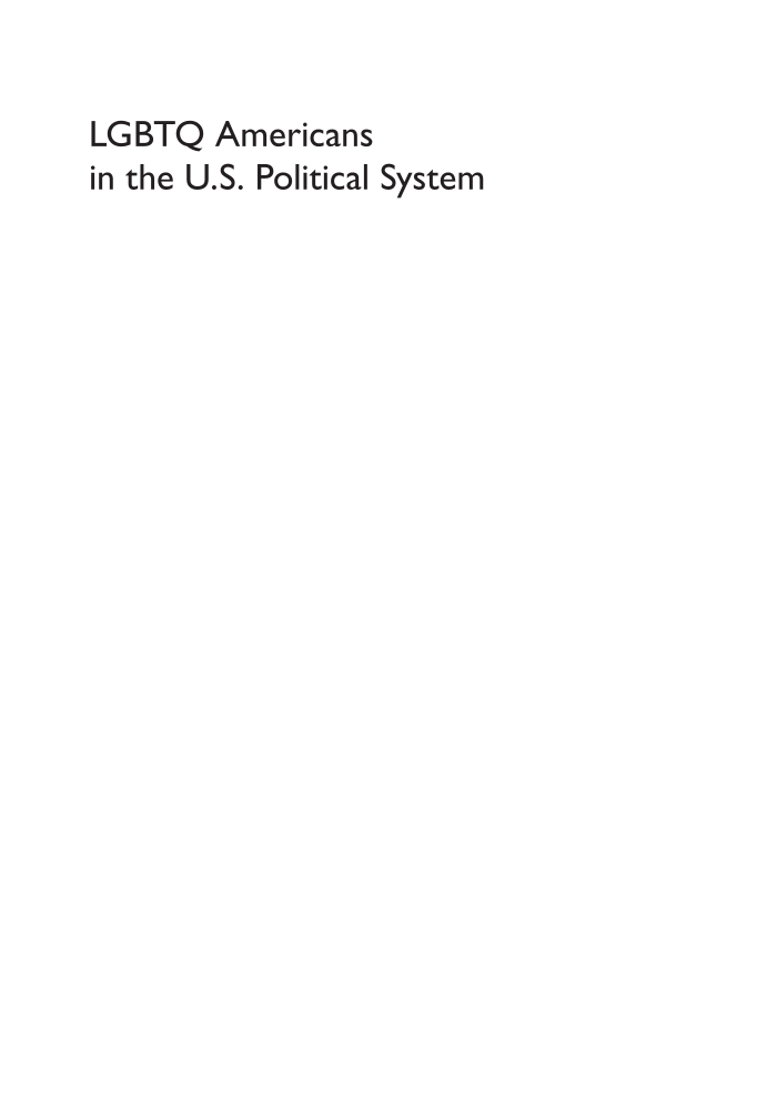 LGBTQ Americans in the U.S. Political System: An Encyclopedia of Activists, Voters, Candidates, and Officeholders [2 volumes] page 1