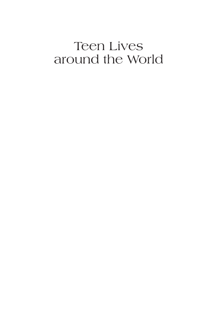 Teen Lives around the World: A Global Encyclopedia [2 volumes] page 1