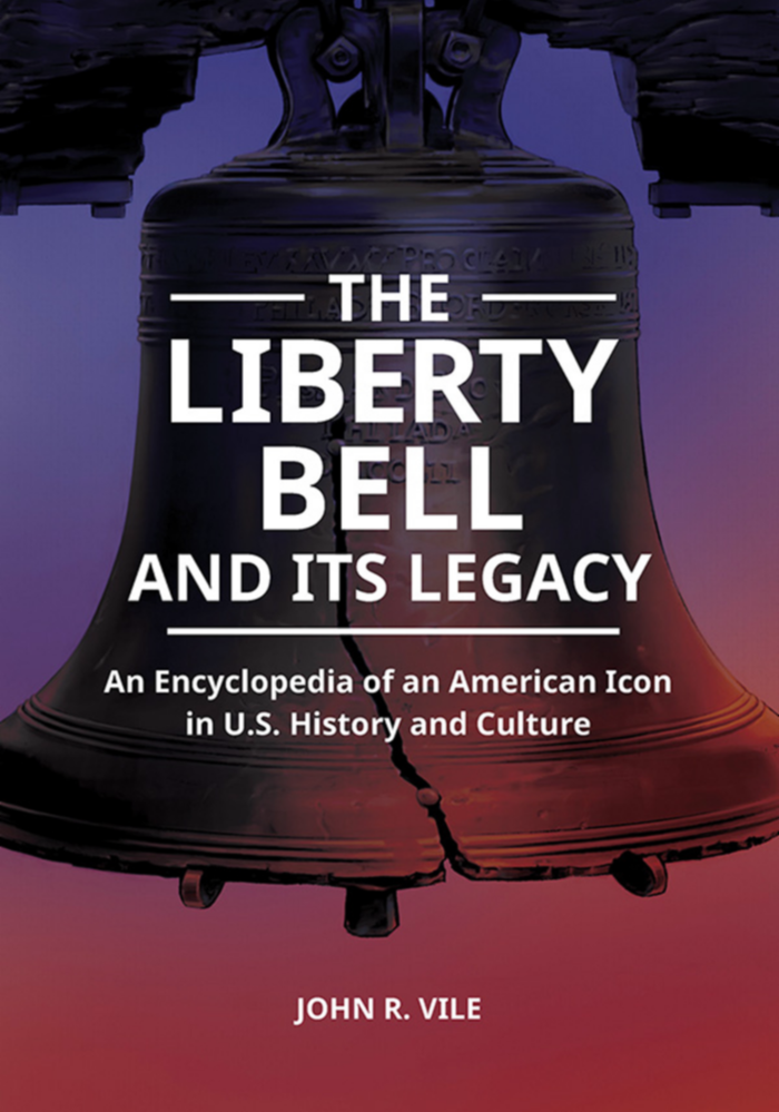 The Liberty Bell and Its Legacy: An Encyclopedia of an American Icon in U.S. History and Culture page Cover1