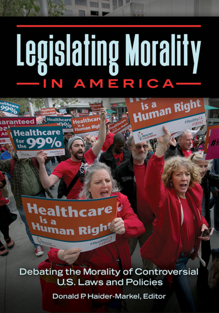 Legislating Morality in America: Debating the Morality of Controversial U.S. Laws and Policies page Cover1