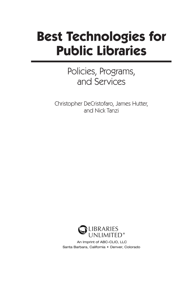 Best Technologies for Public Libraries: Policies, Programs, and Services page iii