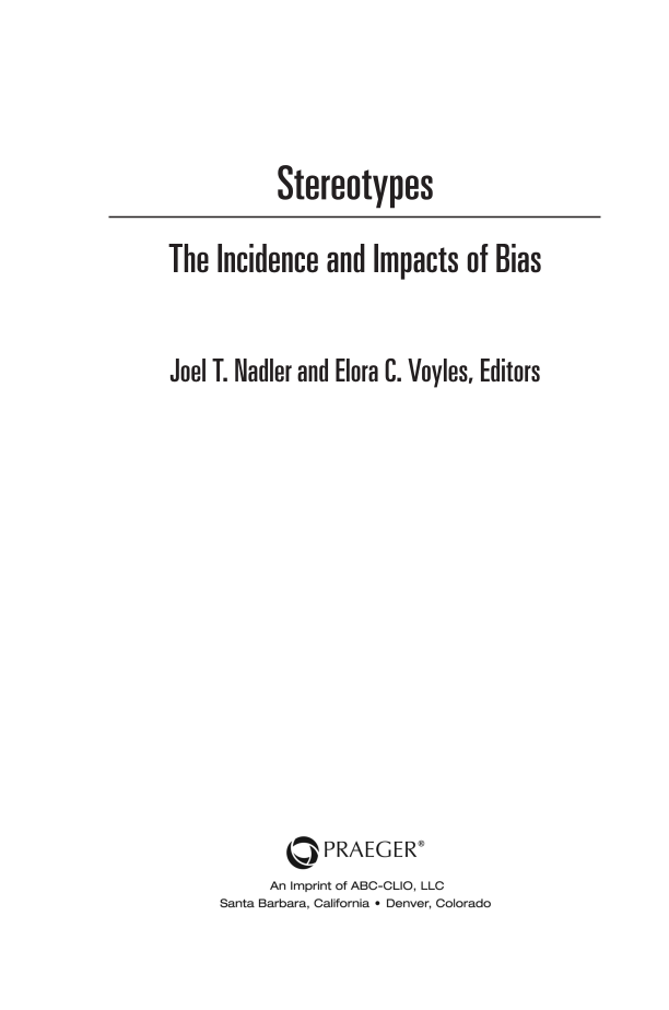 Stereotypes: The Incidence and Impacts of Bias page iii