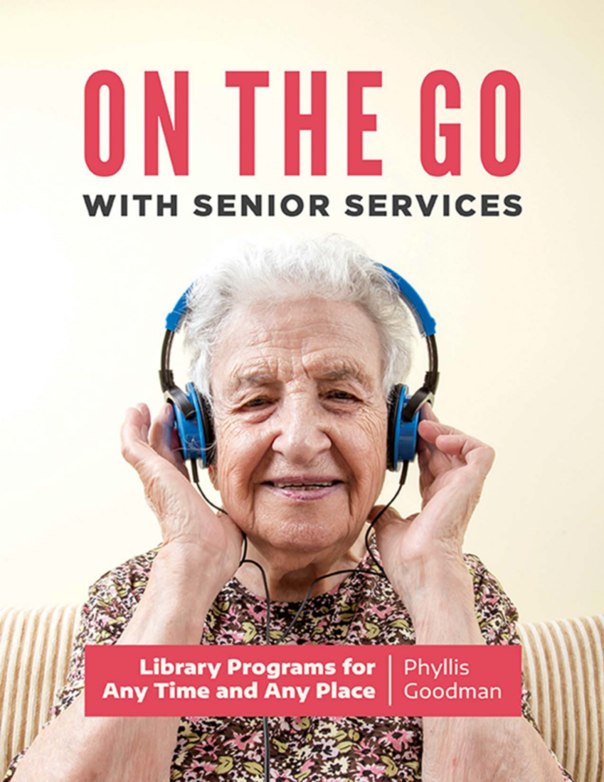 On the Go with Senior Services: Library Programs for Any Time and Any Place page Cover1