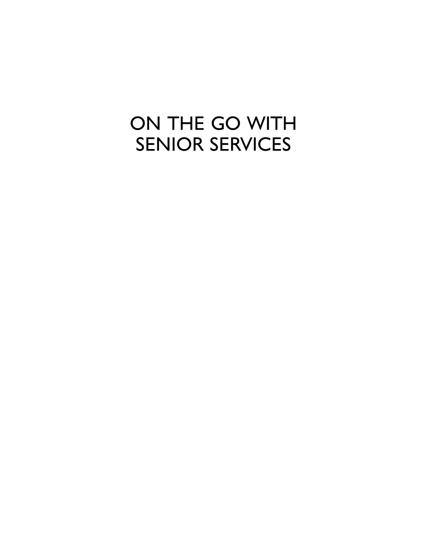 On the Go with Senior Services: Library Programs for Any Time and Any Place page i