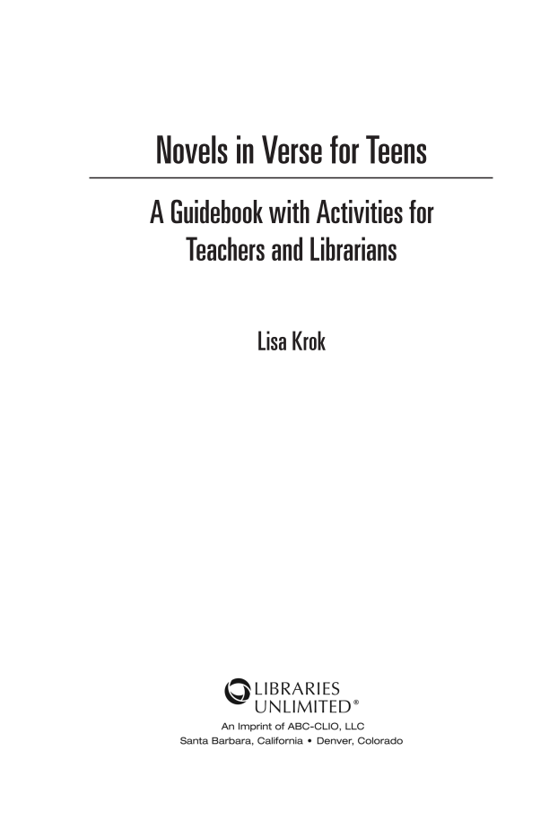 Novels in Verse for Teens: A Guidebook with Activities for Teachers and Librarians page iii