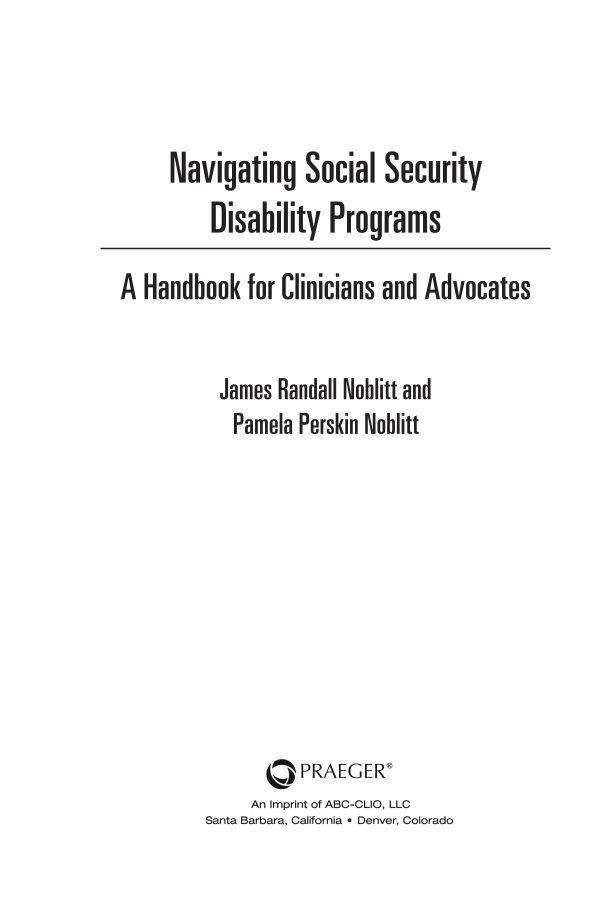 Navigating Social Security Disability Programs: A Handbook for Clinicians and Advocates page iii