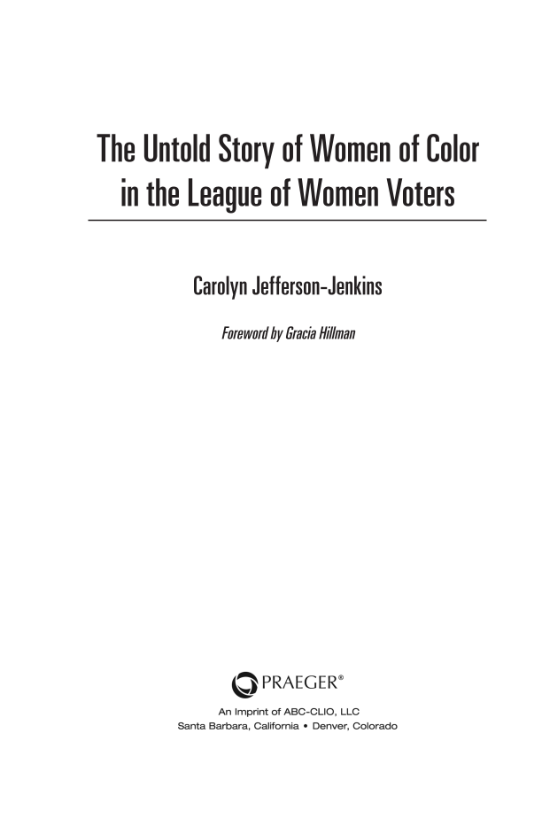 The Untold Story of Women of Color in the League of Women Voters page iii