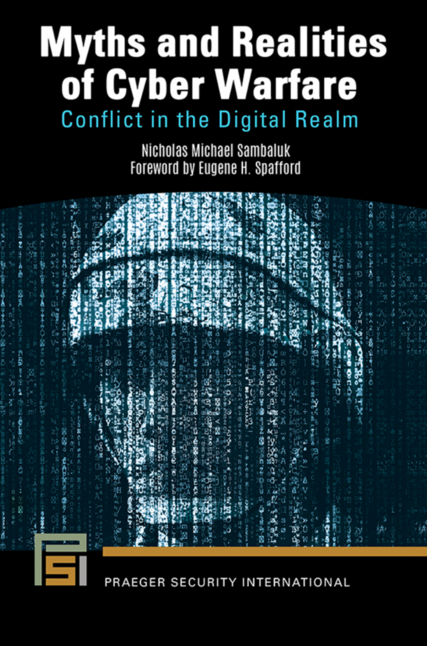 Myths and Realities of Cyber Warfare: Conflict in the Digital Realm page Cover1