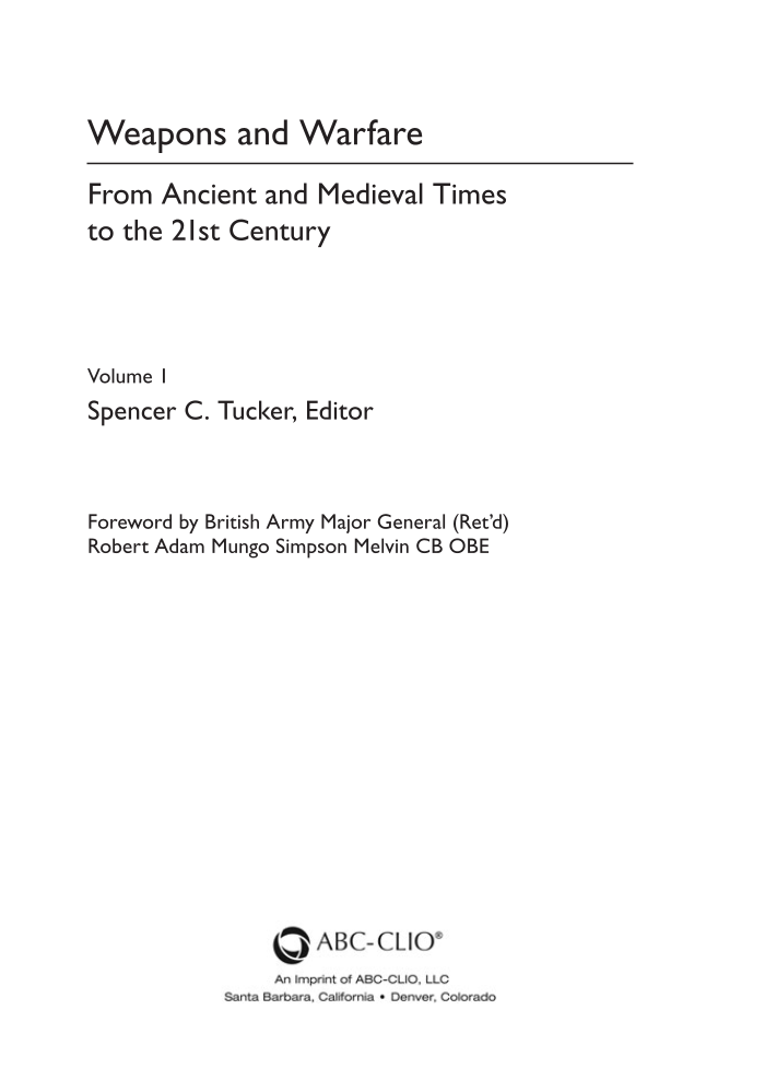 Weapons and Warfare: From Ancient and Medieval Times to the 21st Century [2 volumes] page iii