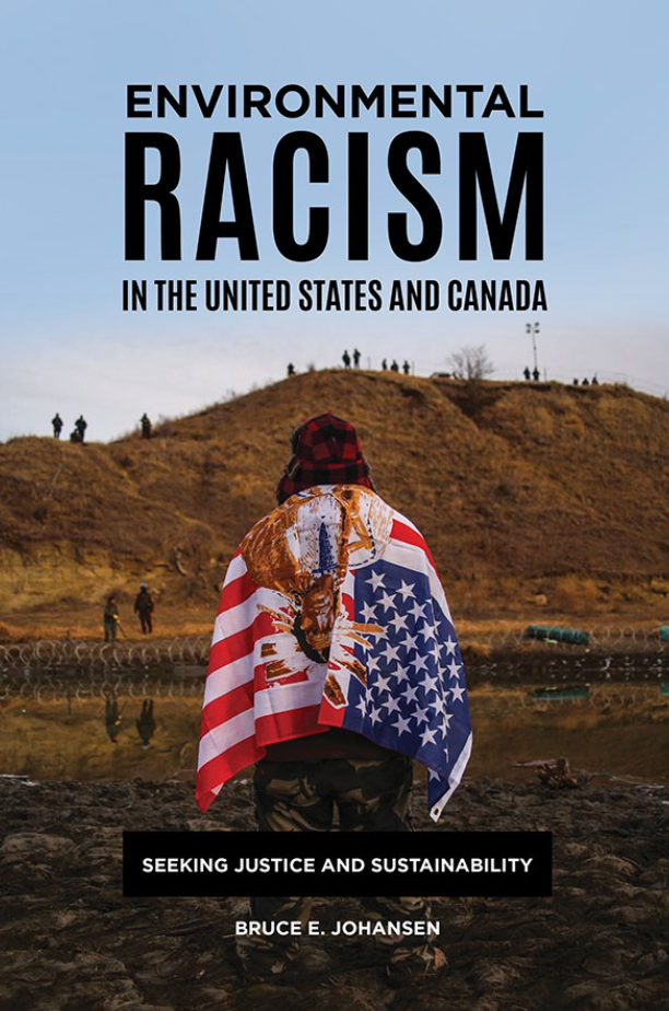 Environmental Racism in the United States and Canada: Seeking Justice and Sustainability page a